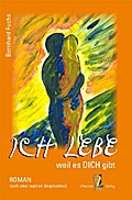 Ich lebe weil es DICH gibt