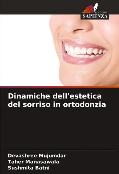 Dinamiche dell’estetica del sorriso in ortodonzia