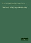 The family library of poetry and song