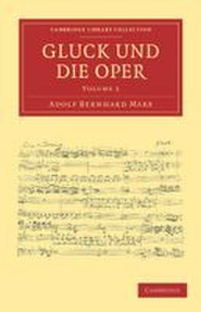 Gluck Und Die Oper - Volume 2