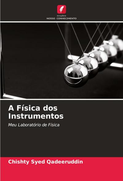 A Física dos Instrumentos