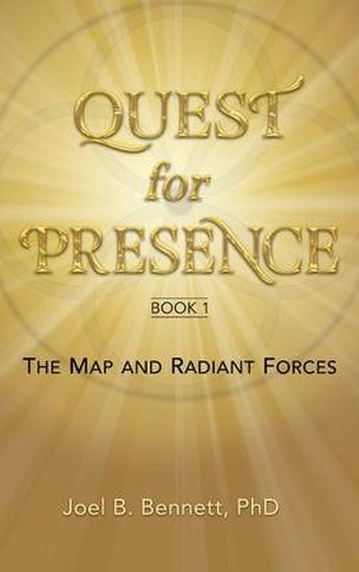Quest for Presence Book 1