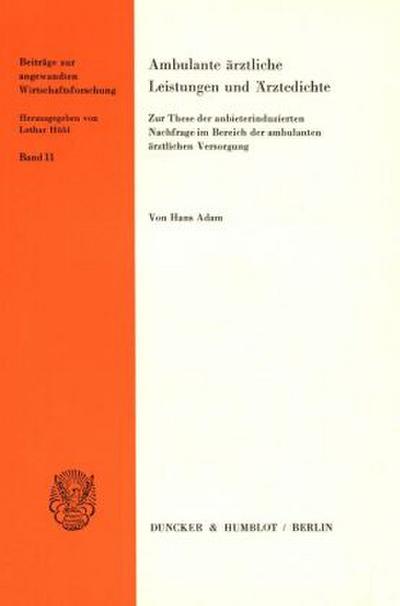 Ambulante ärztliche Leistungen und Ärztedichte.