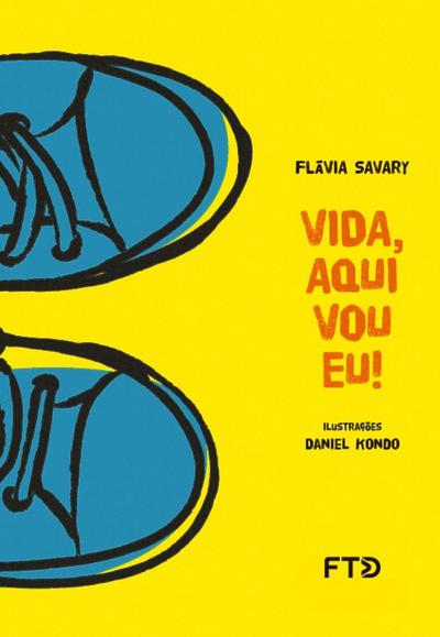 Vida, aqui vou eu!