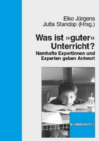 Was ist »guter« Unterricht?