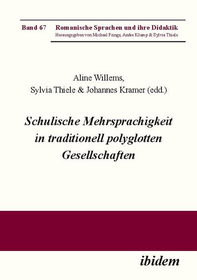 Schulische Mehrsprachigkeit in traditionell polyglotten Gesellschaften