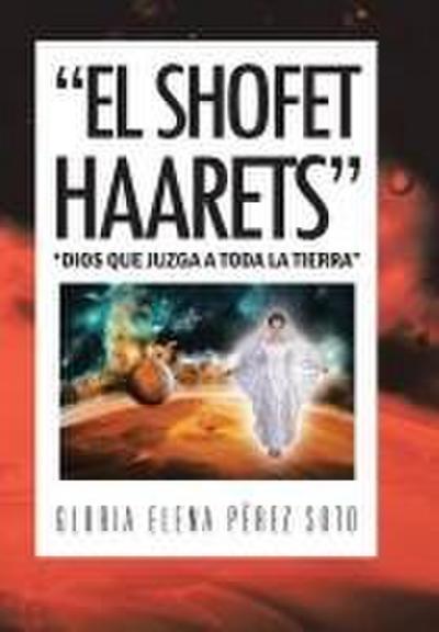 "El Shofet Haarets"