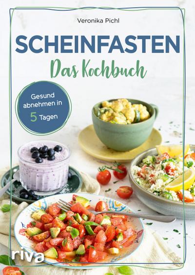 Scheinfasten - Das Kochbuch
