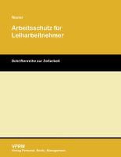 Arbeitsschutz für Leiharbeitnehmer