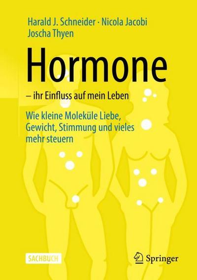 Hormone ¿ ihr Einfluss auf mein Leben