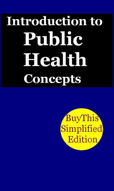 Learn Introduction to Public Health Concepts Fast