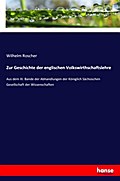 Zur Geschichte der englischen Volkswirthschaftslehre
