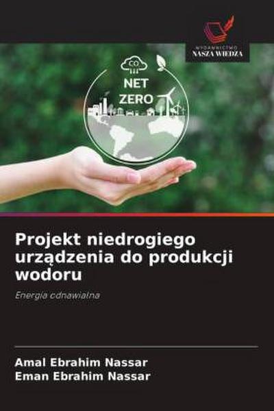 Projekt niedrogiego urz¿dzenia do produkcji wodoru