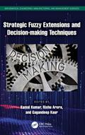 Strategic Fuzzy Extensions and Decision-making Techniques