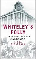 Whiteley’s Folly