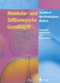 Molekular- und Zellbiologische Grundlagen