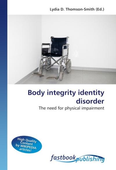 Body integrity identity disorder - Lydia D. Thomson-Smith