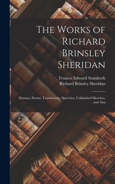 The Works of Richard Brinsley Sheridan