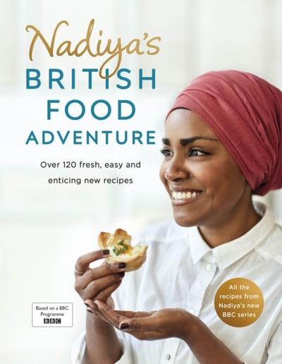 Nadiya’s British Food Adventure
