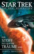 Star Trek - The Next Generation: Der Stoff, aus de
