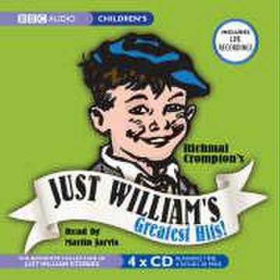 Just William’s Greatest Hits: The Definitive Collection of Just William Stories