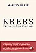 KREBS: Die unsterbliche Krankheit