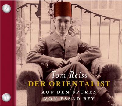 Der Orientalist, 6 Audio-CDs