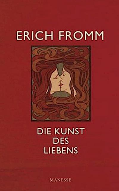 Die Kunst des Liebens