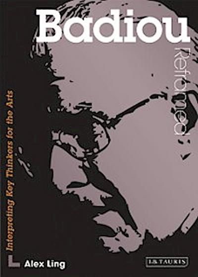 Badiou Reframed