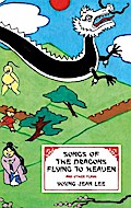 Songs of the Dragons Flying to Heaven and Other Plays
