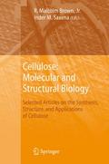 Cellulose: Molecular and Structural Biology