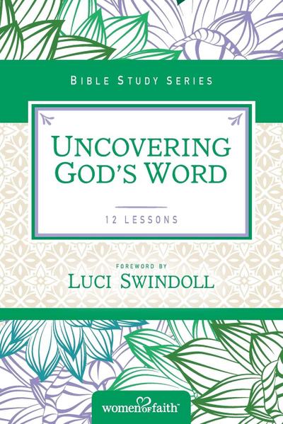 Uncovering God’s Word