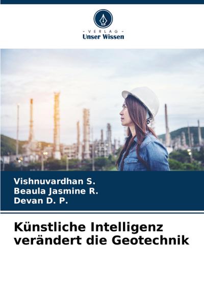 Künstliche Intelligenz verändert die Geotechnik