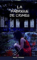 La Fabrique de Crimes