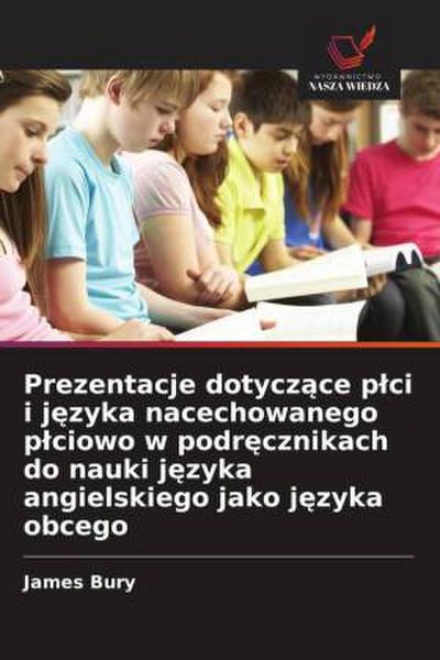 Prezentacje dotycz¿ce p¿ci i j¿zyka nacechowanego p¿ciowo w podr¿cznikach do nauki j¿zyka angielskiego jako j¿zyka obcego