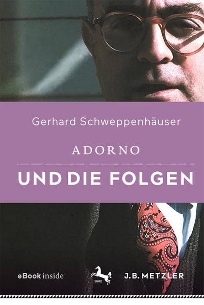 Adorno und die Folgen