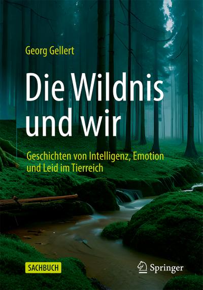 Die Wildnis und wir