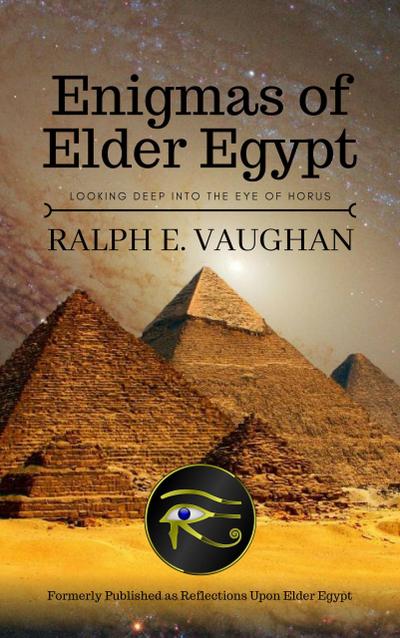 Enigmas of Elder Egypt