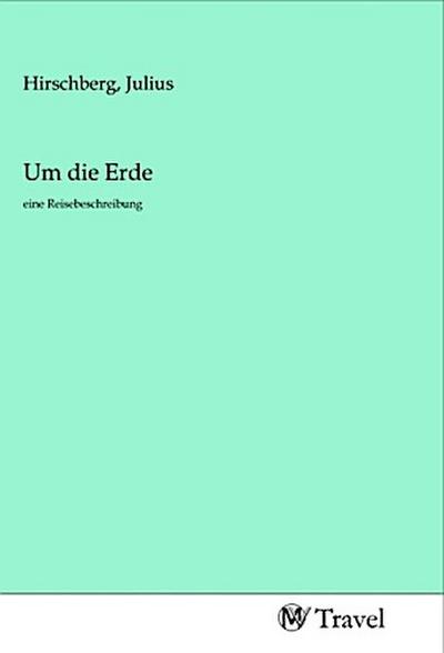 Um die Erde