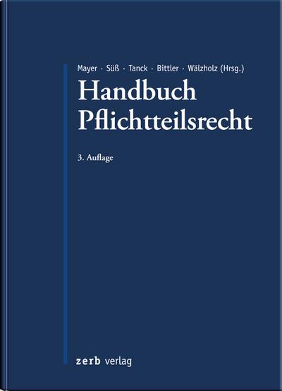 Handbuch Pflichtteilsrecht (zerb verlag)