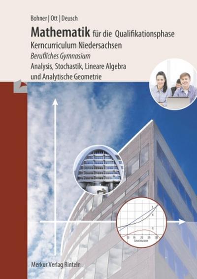 Mathematik für die Qualifikationsphase. Berufliches Gymnasium. Niedersachsen