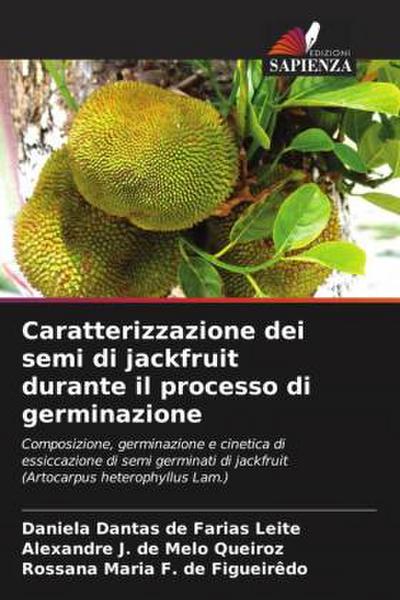 Caratterizzazione dei semi di jackfruit durante il processo di germinazione
