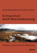Klimaschutz durch Moorrenaturierung