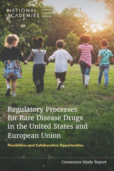 Regulatory Processes for Rare Disease Drugs in the United St