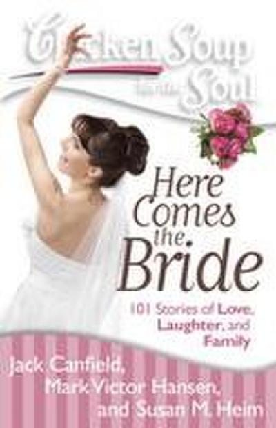 Chicken Soup for the Soul: Here Comes the Bride