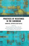 Practices of Resistance in the Caribbean
