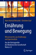 Ernährung und Bewegung - Wissenswertes aus Ernährungs- und Sportmedizin
