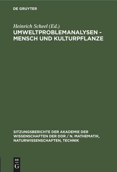 Umweltproblemanalysen - Mensch und Kulturpflanze