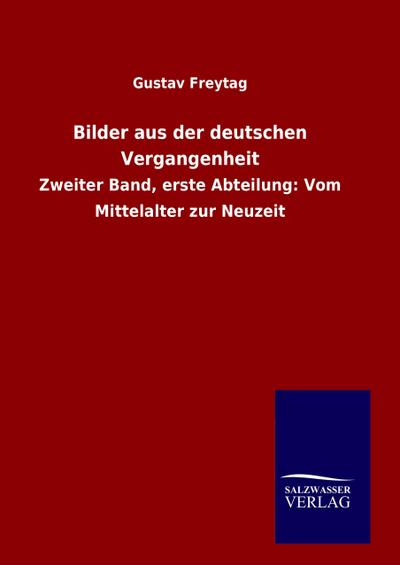 Bilder aus der deutschen Vergangenheit