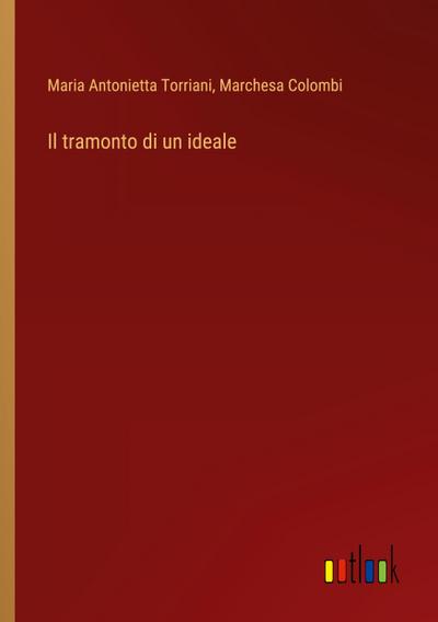 Il tramonto di un ideale